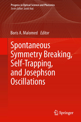 Spontaneous Symmetry Breaking, Self-Trapping, and Josephson Oscillations - 