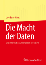 Die Macht der Daten - Uwe Saint-Mont