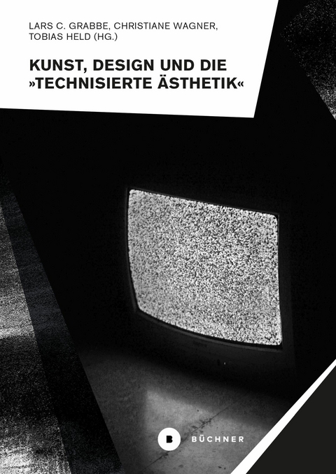 Kunst, Design und die »Technisierte Ästhetik« - 