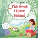 The Home I Leave Behind - Irina Sobrino Palet