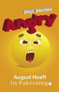 Angry - August Hoeft