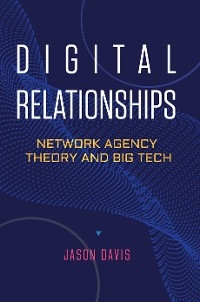 Digital Relationships - Jason Davis