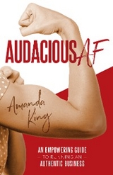 Audacious AF -  Amanda King