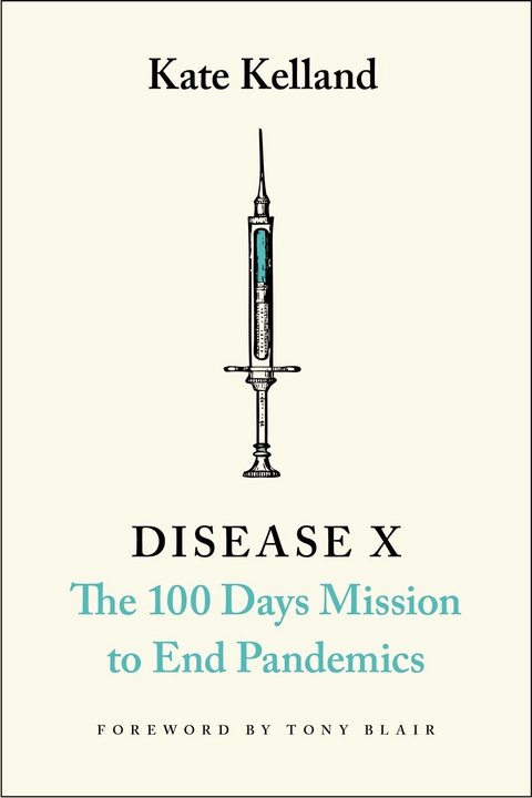 Disease X -  Kate Kelland