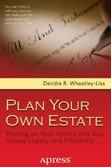 Plan Your Own Estate - Deirdre R. Wheatley-Liss