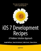 iOS 7 Development Recipes - Hans-Eric Grnlund, Joseph Hoffman, Shawn Grimes, Colin Francis