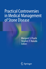 Practical Controversies in Medical Management of Stone Disease - 