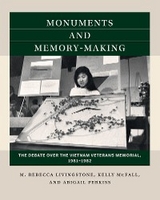 Monuments and Memory-Making - M. Rebecca Livingstone, Kelly McFall, Abigail Perkiss