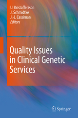 Quality Issues in Clinical Genetic Services - 