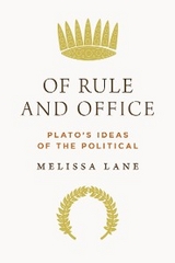 Of Rule and Office -  Melissa Lane