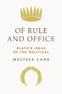 Of Rule and Office -  Melissa Lane