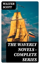 The Waverly Novels - Complete Series - Walter Scott