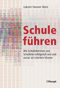 Schule führen - Gabriele Stemmer Obrist