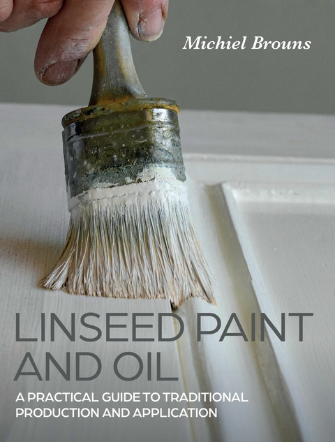 Linseed Paint and Oil -  Michiel Brouns