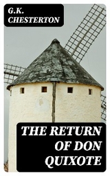 The Return of Don Quixote - G.K. Chesterton