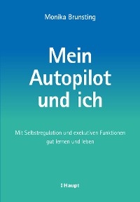 Mein Autopilot und ich - Monika Brunsting