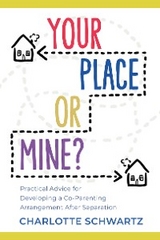 Your Place or Mine? - Charlotte Schwartz