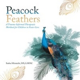 Peacock Feathers -  MS LMHC Mizrachi Sasha