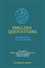 English Quotations Complete Collection: Volume X - Daniel B. Smith