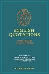 English Quotations Complete Collection: Volume VI - Daniel B. Smith