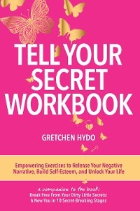 Tell Your Secret -  Gretchen Hydo