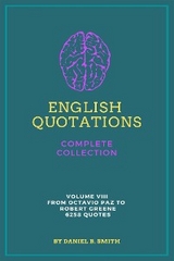 English Quotations Complete Collection: Volume VIII - Daniel B. Smith