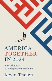 America Together in 2024 - Kevin M Thelen