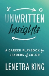 Unwritten Insights -  Lenetra King