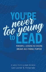 You're Never Too Young To Lead -  Lord Leomer B Pomperada