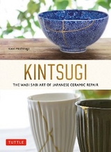 Kintsugi: The Wabi Sabi Art of Japanese Ceramic Repair -  Kaori Mochinaga