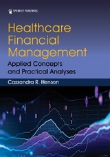 Healthcare Financial Management - Cassandra R. Henson