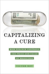 Capitalizing a Cure - Victor Roy