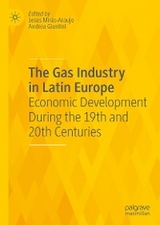 The Gas Industry in Latin Europe - 