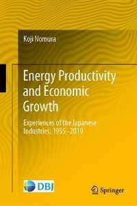 Energy Productivity and Economic Growth - Koji Nomura