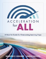 Acceleration for All -  Sharon V. Kramer,  Sarah Schuhl