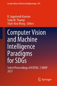 Computer Vision and Machine Intelligence Paradigms for SDGs - 