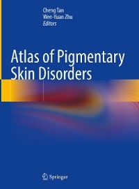 Atlas of Pigmentary Skin Disorders - 