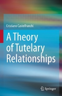 A Theory of Tutelary Relationships - Cristiano Castelfranchi