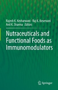 Nutraceuticals and Functional Foods in Immunomodulators - 