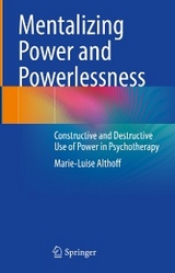 Mentalizing Power and Powerlessness - Marie-Luise Althoff