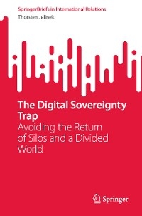 Digital Sovereignty Trap -  Thorsten Jelinek