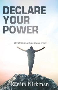 Declare Your Power - Renita Kirkman