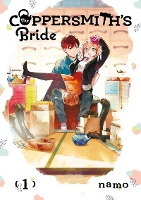 The Coppersmith's Bride: Volume 1 -  Namo