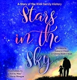 Stars in the Sky A Story of the Rikli Family History - Tamara Choat, Gloria Choat