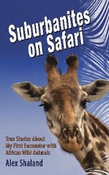 Suburbanites on Safari - Alex Shaland