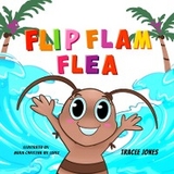 Flip Flam Flea - Tracee Jones