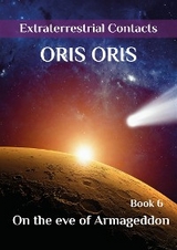 Book 6. «On the eve of Armageddon» - Oris Oris