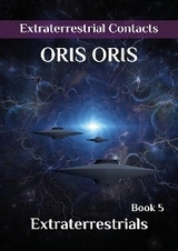 Book 5. «Extraterrestrials» - Oris Oris