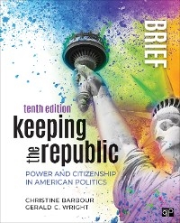 Keeping the Republic - Christine Barbour, Gerald C. C. Wright