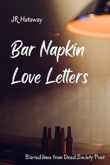 Bar Napkin Love Letters -  JR Hataway